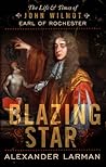 Blazing Star: The...
