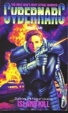 Island Kill (Cybernarc, #3)