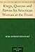 Kings, Queens and Pawns: An American Woman at the Front