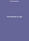 From Darkness to Light: Poems & Parables