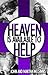 Heaven is Available to Help