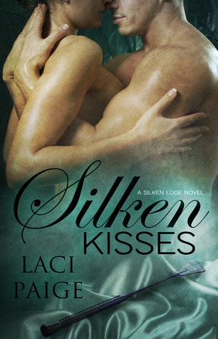 Silken Kisses (Silken Edge, #3)