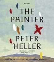The Painter By Peter Heller