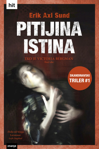 Pitijina istina (Tko je Victoria Bergman #3)