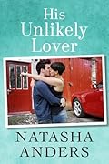 His Unlikely Lover (Unwanted, #3)