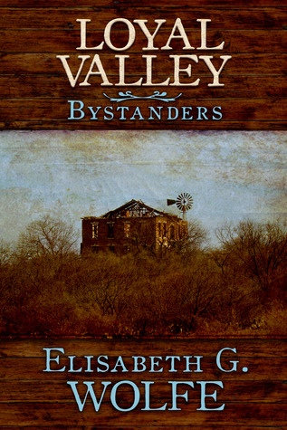Bystanders (Loyal Valley, #2)