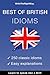 Best British Idioms – 250 Classic British English Idioms by Write The Right Way