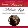 Marchese's Forgotten Bride by Michelle Reid