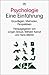 Psychologie eine Einführung: Grundlagen, Methoden, Perspektiven