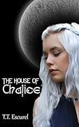 The House of Chalice