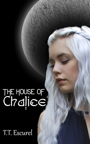 The House of Chalice (Auronia #2)