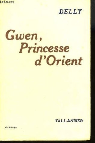 Gwen Princesse D'orient (Paperback)