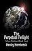 The Perpetual Twilight (Viza-Nation Book 2)