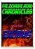 The Zombie Hero Chronicles: Book Two- Exodus