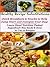 Healthy Recipe Substitutions - Simple and Savory Recipes: From the Kitchen of Biddy Collection