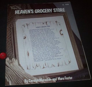 Heaven's Grocery Store by Carolyn Muradian