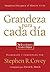 Grandeza para cada día by Stephen R. Covey