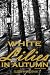 White Lilies in Autumn