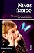 Niños índigo. Un desafío a la paternidad del nuevo milenio. (Armonía) (Spanish Edition)