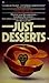 Just Desserts