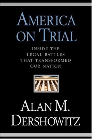 America on Trial: Inside the Legal Battles That Transformed Our Nation (Hardcover)