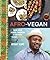 Afro-Vegan by Bryant Terry