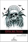 Chile del terror - Una antología ilustrada by Aldo Astete Cuadra