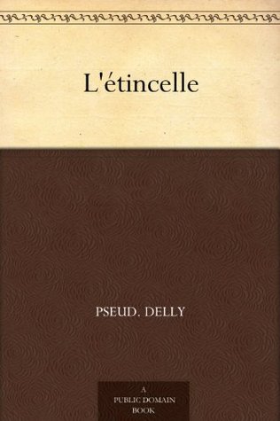 L'étincelle (Kindle Edition)