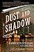 Dust and Shadow: An Account of the Ripper Killings by Dr. John H. Watson