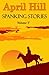 April Hill Spanking Stories Volume V