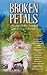 Broken Petals by Jan Howery Broken Petals by Jan Howery