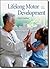 Lifelong Motor Development by Carl P. Gabbard