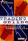 Trading Online: A Step-By-Step Guide to Cyberprofits Trading Online: A Step-By-Step Guide to Cyberprofits