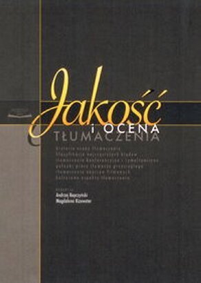 Jakość i ocena tłumaczenia