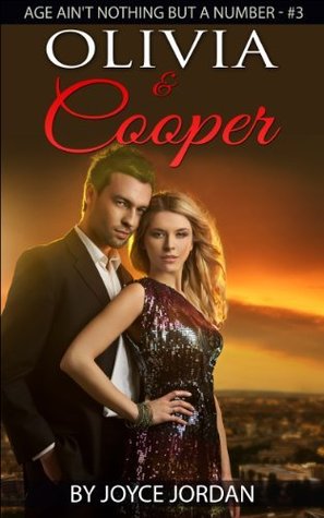 Olivia & Cooper (Age Ain't Nothing But A Number, #3)