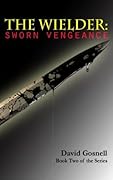 The Wielder: Sworn Vengeance