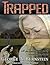 Trapped