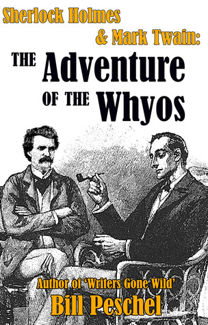 Sherlock Holmes & Mark Twain: The Adventure of the Whyos-XLED