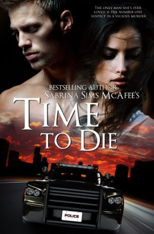Time To Die (Kindle Edition)
