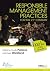 Responsible Management Practices for the 21st Century (Management en action)