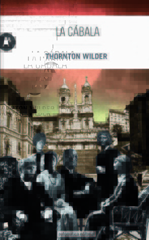 Portada de La cábala, de Thornton Wilder