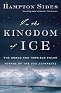 In the Kingdom of Ice by Hampton Sides