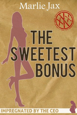 The Sweetest Bonus (Kindle Edition)