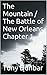 The Battle of New Orleans: Chapter 1, "The Mountain"