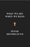 What We See When We Read by Peter Mendelsund