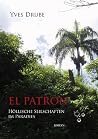 EL PATRÓN: Höllische Seilschaften im Paradies EL PATRÓN: Höllische Seilschaften im Paradies