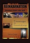 Reinkarnation-Denken hört nie auf (German Edition)