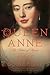 Queen Anne: The Politics of Passion