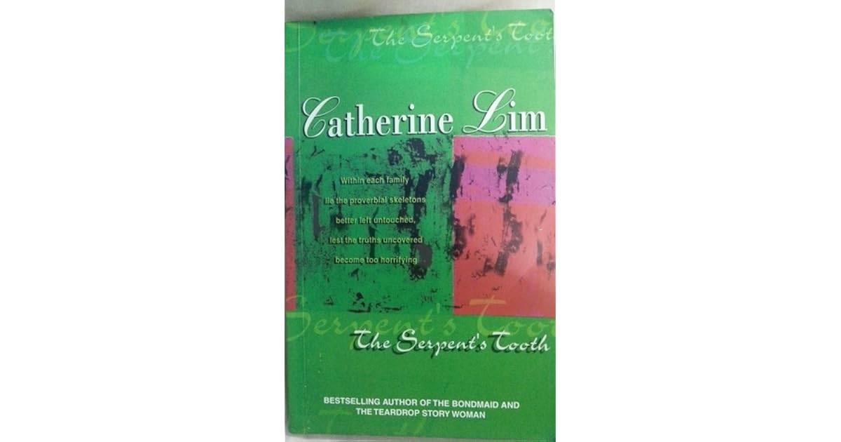 The Serpent s Tooth By Catherine Lim