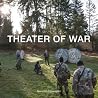 Theater of War (Critical Photography) Theater of War (Critical Photography)